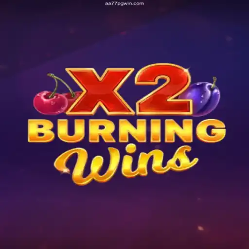 BurningWinsX2: A Gateway to Classic Casino Thrills